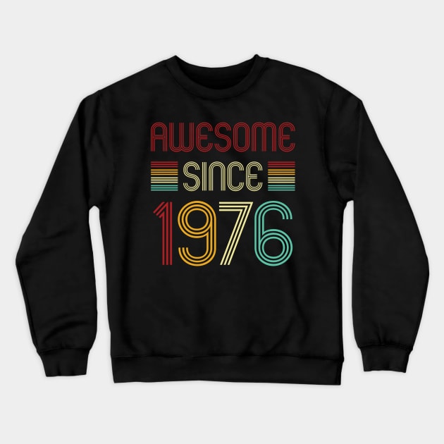 Vintage Awesome Since 1976 Crewneck Sweatshirt by Che Tam CHIPS